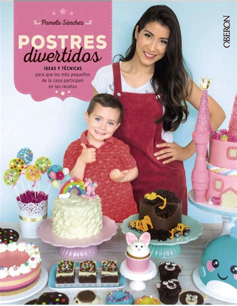 pamela sánchez|Postres divertidos, de Pamela Sánchez